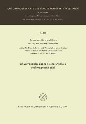 Ein univariables ökonomisches Analyse- und Prognosemodell von Korte,  Bernhard