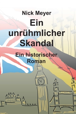 Ein unrühmlicher Skandal von Meyer,  Nick, Weinowski,  Anna, Weinowski,  Peter