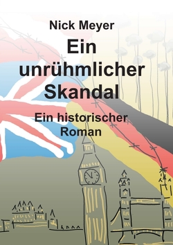 Ein unrühmlicher Skandal von Meyer,  Nick, Weinowski,  Anna, Weinowski,  Peter