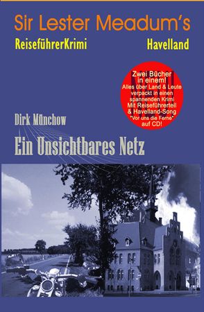 Ein unsichtbares Netz von Münchow,  Dirk