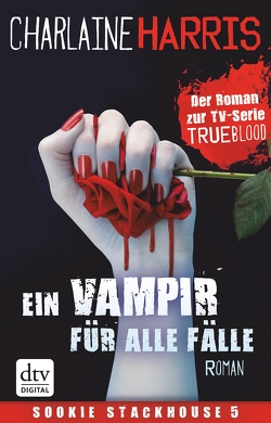 Ein Vampir für alle Fälle von Harris,  Charlaine, Mümmler,  Britta