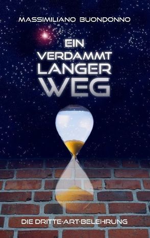 Ein verdammt langer Weg von Buondonno,  Massimiliano