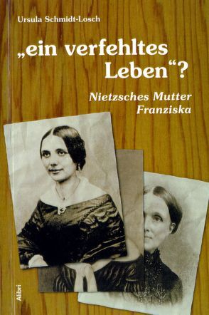 Ein verfehltes Leben? von Schmidt-Losch,  Ursula