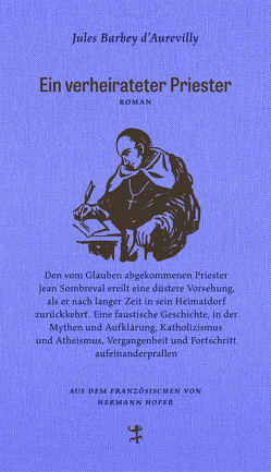 Ein verheirateter Priester von Barbey d`Aurevilly,  Jules, Hofer,  Hermann, Krämer,  Gernot