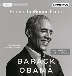 Ein verheißenes Land von Bieker,  Sylvia, Fricke,  Harriet, Fröhlich,  Andreas, Gebauer,  Stephan, Kleiner,  Stephan, Link,  Elke, Obama,  Barack, Schmidt,  Thorsten