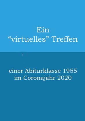 Ein „virtuelles“ Treffen von de Bruyn-Ouboter,  Gerd