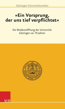 »Ein Vorsprung, der uns tief verpflichtet« von Beisiegel,  Ulrike, Krull,  Wilhelm, Thieler,  Kerstin, Weisbrod,  Bernd