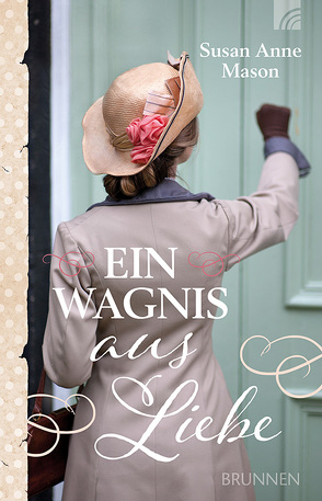 Ein Wagnis aus Liebe von Mason,  Susan Anne