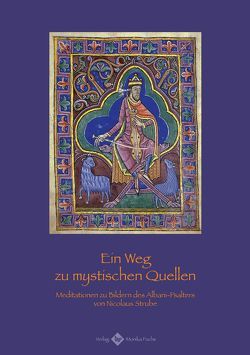 Ein Weg zu mystischen Quellen von Strube,  Nicolaus