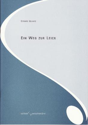 Ein Weg zur Leier von Beilharz,  Gerhard