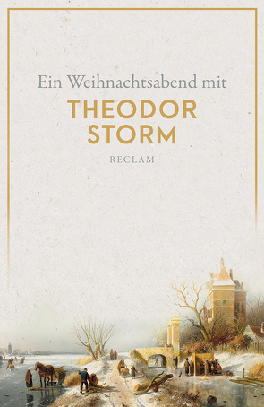 Ein Weihnachtsabend mit Theodor Storm von Storm,  Theodor