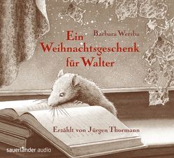 Ein Weihnachtsgeschenk für Walter von Bielfeldt,  Rainer, Diamond,  Donna, Küper,  Barbara, Thormann,  Jürgen, Wersba,  Barbara