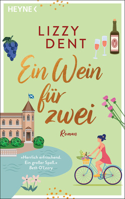 Ein Wein für zwei von Dent,  Lizzy, Kurbasik,  Pauline