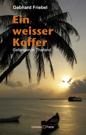 Ein weisser Koffer von Friebel,  Gebhard