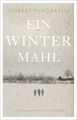 Ein Wintermahl von Mingarelli,  Hubert, Tannert,  Elmar