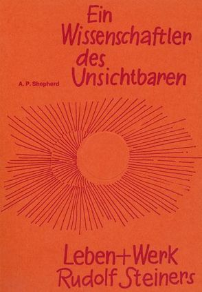 Ein Wissenschaftler des Unsichtbaren von Shepherd,  A P