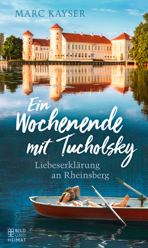 Ein Wochenende mit Tucholsky von Kayser,  Marc