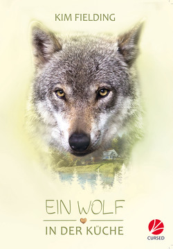 Ein Wolf in der Küche von Fielding,  Kim, Stanek,  Uta