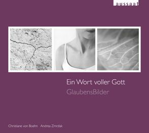 Ein Wort voller Gott von Boehn,  Christiane, Zmrzlak,  Andrea