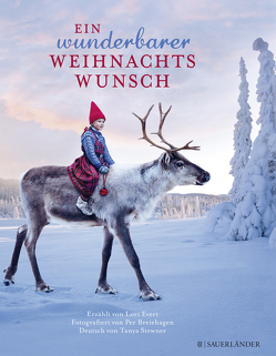 Ein wunderbarer Weihnachtswunsch von Breiehagen,  Per, Evert,  Lori, Stewner,  Tanya