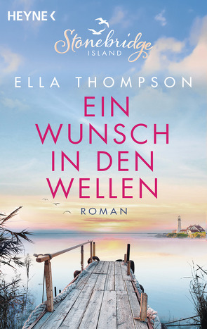 Ein Wunsch in den Wellen – Stonebridge Island 1 von Thompson,  Ella