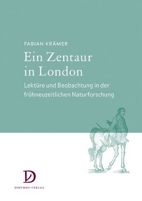 Ein Zentaur in London von Krämer,  Fabian