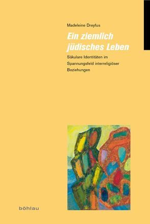 Ein ziemlich jüdisches Leben von Dreyfus,  Madeleine