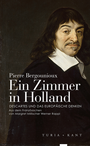 Ein Zimmer in Holland von Bergounioux,  Pierre, Millischer,  Margret, Millischer,  Margret;Rappl,  Werner, Rappl,  Werner