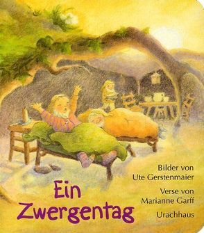 Ein Zwergentag von Garff,  Marianne, Gerstenmaier,  Ute