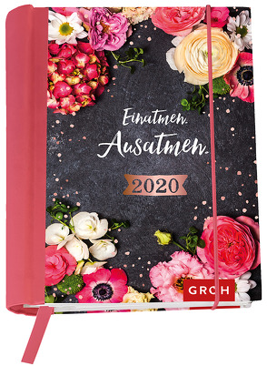 Einatmen. Ausatmen. 2020 von Groh Verlag