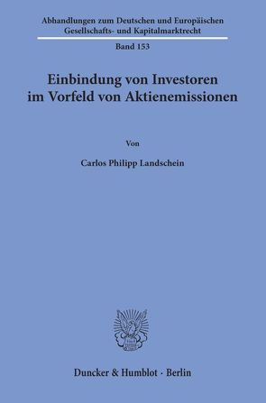 Einbindung von Investoren im Vorfeld von Aktienemissionen. von Landschein,  Carlos Philipp