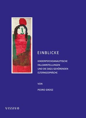 Einblicke von Grosz,  Pedro, Kipp,  Hilde, Seidel,  Marc Philip