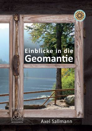 Einblicke in die Geomantie von Sallmann,  Axel