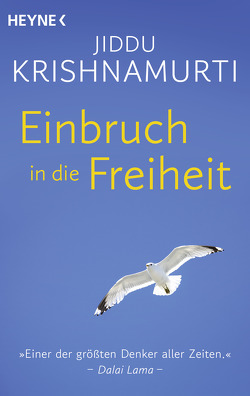 Einbruch in die Freiheit von Krishnamurti,  Jiddu, Schmidt,  Erich