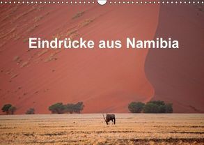 Eindrücke aus Namibia (Wandkalender 2018 DIN A3 quer) von W. Bruechle,  Dr.