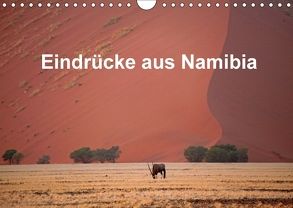 Eindrücke aus Namibia (Wandkalender 2018 DIN A4 quer) von W. Bruechle,  Dr.