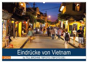 Eindrücke von VIETNAM 2024 by Till Brühne 2024 (Wandkalender 2024 DIN A2 quer), CALVENDO Monatskalender von BRUEHNE FOTO (TBFOTO.DE),  TILL