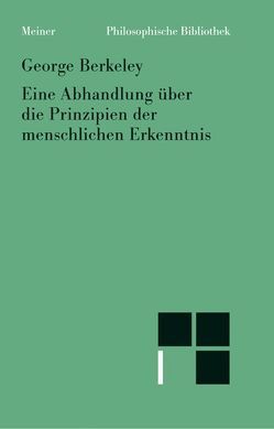 Eine Abhandlung über die Prinzipien der menschlichen Erkenntnis von Berkeley,  George, Kulenkampff,  Arend