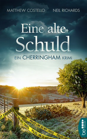 Eine alte Schuld von Costello,  Matthew, Richards,  Neil, Schilasky,  Sabine