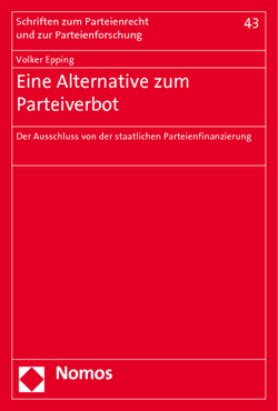 Eine Alternative zum Parteiverbot von Epping,  Volker