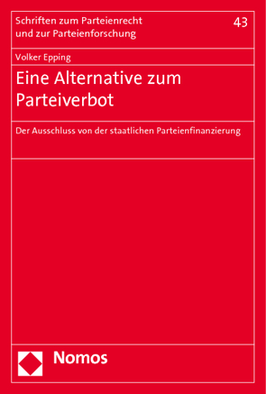 Eine Alternative zum Parteiverbot von Epping,  Volker