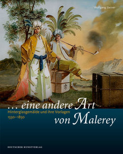 „… eine andere Art von Malerey“ von Julia,  Quandt, Steiner,  Wolfgang, Trepesch,  Christof, Trepesch,  Christoph