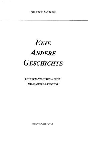 Eine andere Geschichte von Becker-Cwiecinski,  Vera