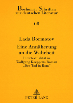 Eine Annäherung an die Wahrheit von Bormotov,  Lada