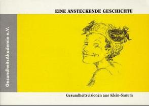 Eine ansteckende Geschichte von Auerswald,  Mo, Pilz,  Stefan, Schneider,  Marianne