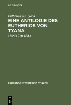 Eine Antilogie des Eutherios von Tyana von Eutherios von Tyana, Tetz,  Martin