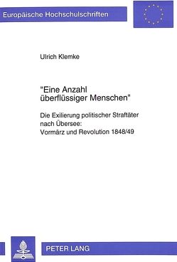 «Eine Anzahl überflüssiger Menschen» von Klemke,  Ulrich