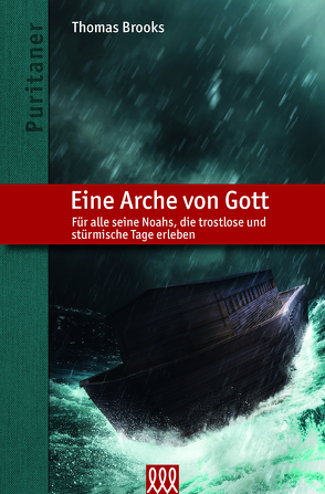 Eine Arche von Gott von Brooks,  Thomas