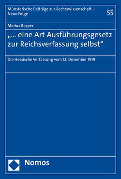 „… eine Art Ausführungsgesetz zur Reichsverfassung selbst“ von Rasper,  Marius