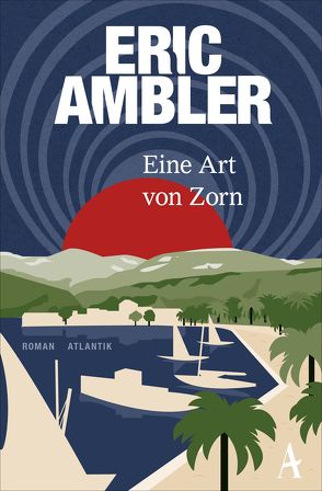 Eine Art von Zorn von Ambler,  Eric